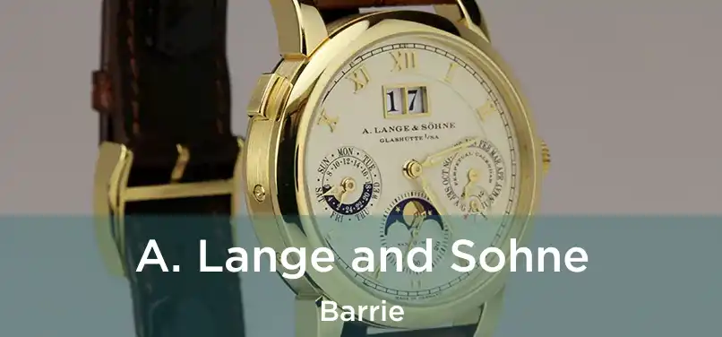  A. Lange and Sohne Barrie