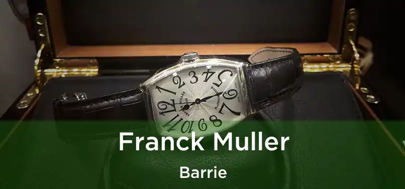  Franck Muller Barrie